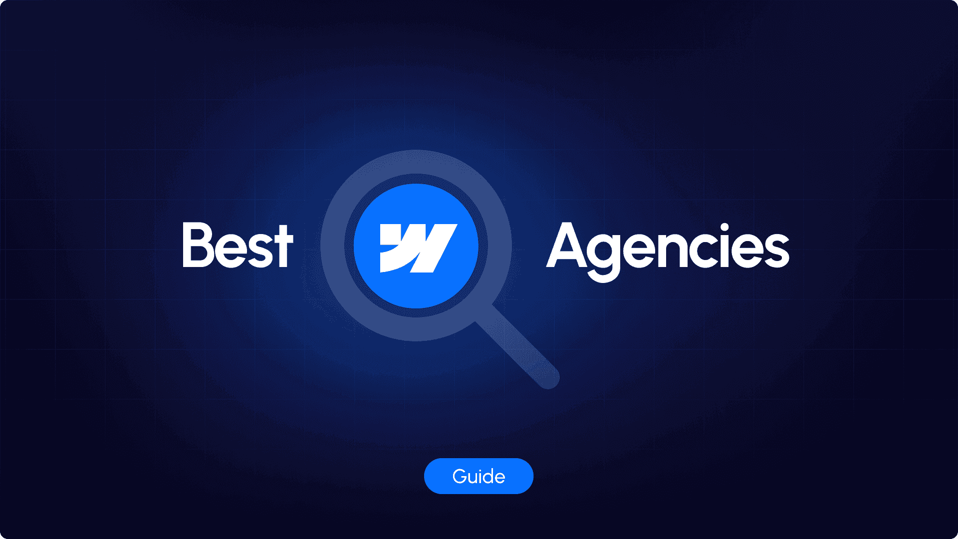 A guide to choosing the best Webflow agency in 2024